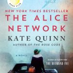 The Alice Network: A Novel – A New York Times Bestselling Historical Fiction of Female Spies, Courage, and Betrayal Across Two World Wars